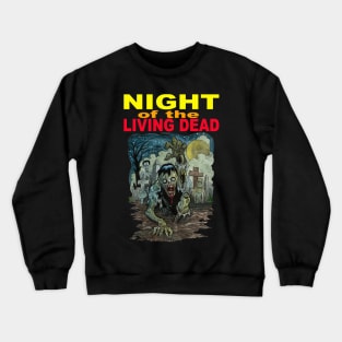 Night of the Living Dead in Color! Crewneck Sweatshirt